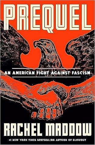 Cover of Prequel: An American Fight Against Fascism
