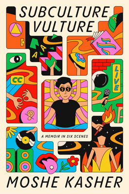 Cover of Subculture Vulture: A Memoir in Six Scenes