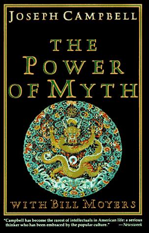 Cover of The Power of Myth by Campbell, Joseph, Moyers, Bill (1989) Paperback