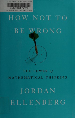 Cover of How Not to Be Wrong: The Power of Mathematical Thinking