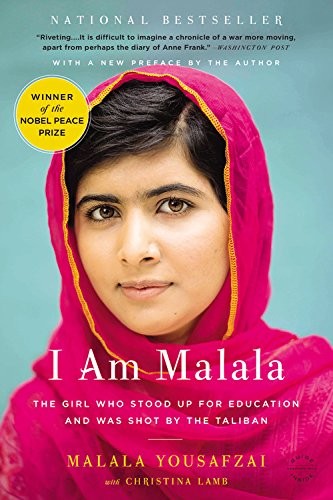 Cover of I Am Malala: The Girl Who Stood Up for Education and Was Shot by the Taliban