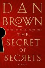 Cover of The Secret of Secrets (Robert Langdon, #6)