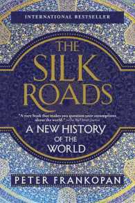 Cover of The Silk Roads: A New History of the World