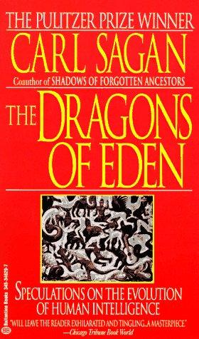 Cover of The Dragons of Eden: Speculations on the Evolution of Human Intelligence