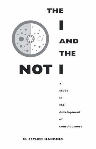 Cover of The I and the Not-I: A Study in the Development of Consciousness