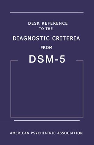 Cover of Desk Reference to the Diagnostic Criteria from DSM-5 by American Psychiatric Association Paperback