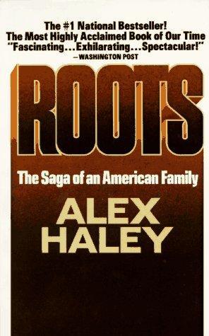 Cover of Roots: The Saga of an American Family