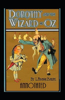 Cover of Dorothy and the Wizard in Oz Annotated