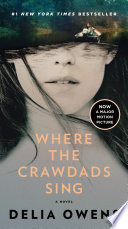 Cover of Where the Crawdads Sing (Movie Tie-In)