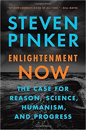 Cover of Enlightenment Now: The Case for Reason, Science, Humanism, and Progress