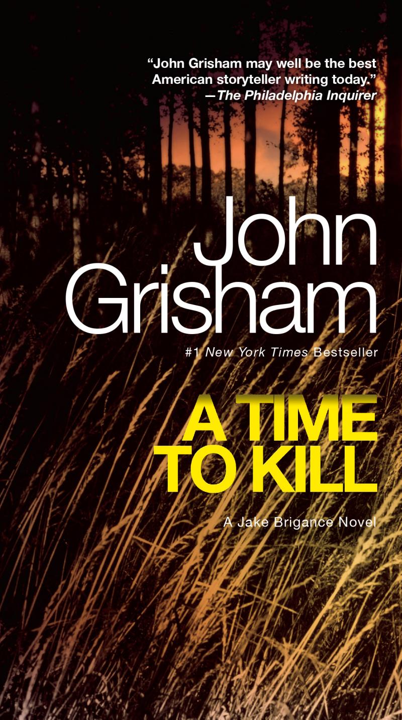 Cover of A Time to Kill (Jake Brigance, #1)